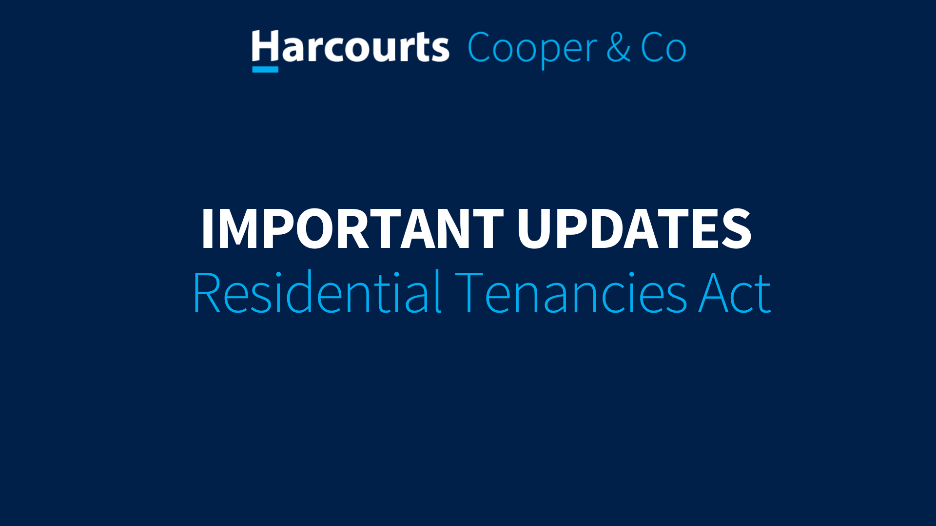 Important Updates to the Residential Tenancies Act | Harcourts Cooper ...