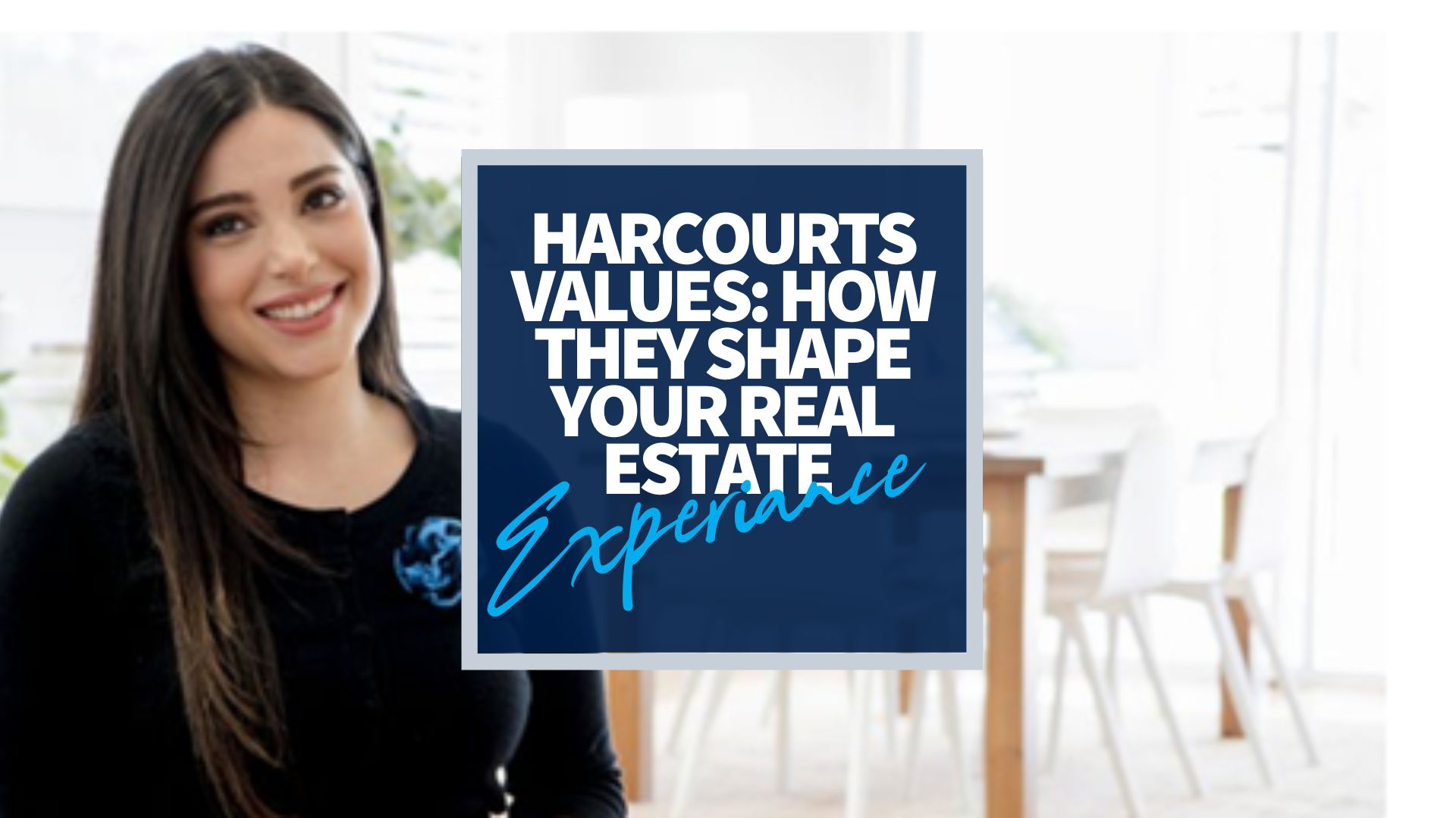 Harcourts Values How They Shape Your Real Estate Experience Resources Harcourts Australia